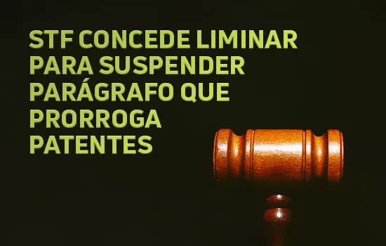 Petição da ABIFINA no processo sobre extensão de patentes foi citada quatro vezes