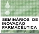 Seminário de Inovação Farmacêutica - PE