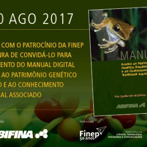 ABIFINA lança hoje o Manual digital de Acesso ao Patrimônio Genético Brasileiro e ao Conhecimento Tradicional Associado