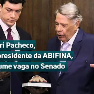 Ogari Pacheco, ex-presidente da ABIFINA, assume vaga no Senado