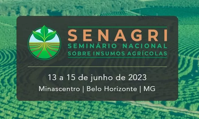 Seminário Nacional sobre Insumos Agrícolas (SENAGRI)