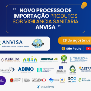 Inscrições abertas: Novo Processo de Importação | Produtos sob Vigilância Sanitária