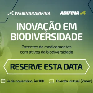 Reserve esta data | Webinar ABIFINA – Inovação em Biodiversidade