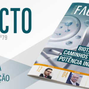 Facto 79 | Biotecnologia: Caminhos para uma potência industrial